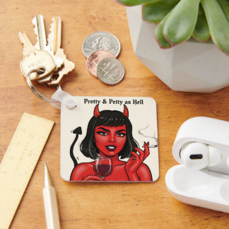 Chaveiro " Pretty & Petty as Hell" Keychain