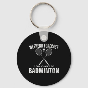 Chaveiro Previsão de fim de semana de badminton divertido j