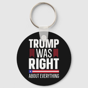 Chaveiro Pro Donald Trump Trump Estava Certo Sobre Tudo