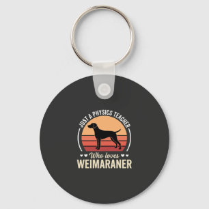 Chaveiro Professor de Física Amante do Cão Weimaraner