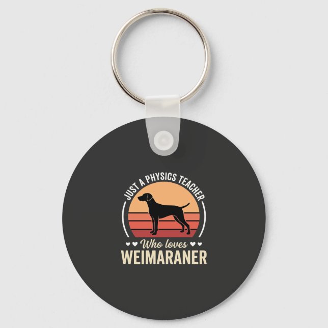 Chaveiro Professor de Física Amante do Cão Weimaraner (Frente)