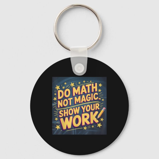 Chaveiro Professor de Matemática Divertido Não Faça Magia V (Frente)