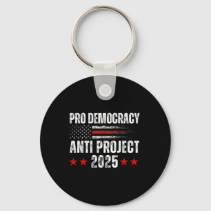 Chaveiro Projeto Democracy Anti Project 2025 Stop Project 2