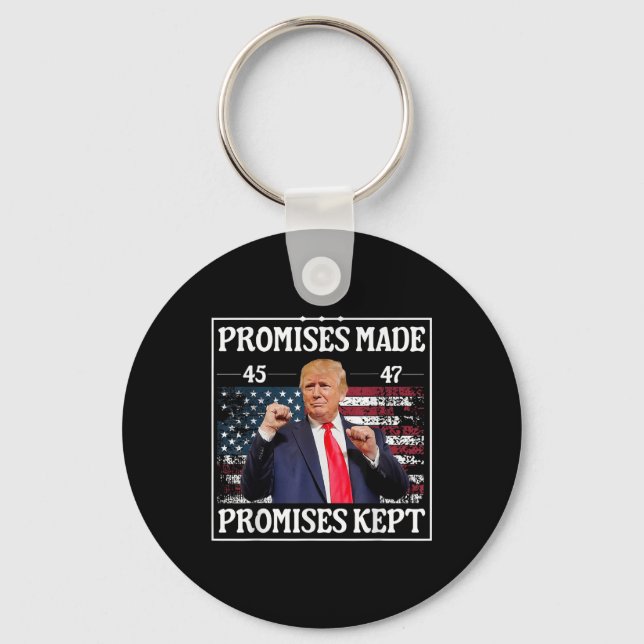 Chaveiro Promessas Feitas Mantiveram Trump (Frente)