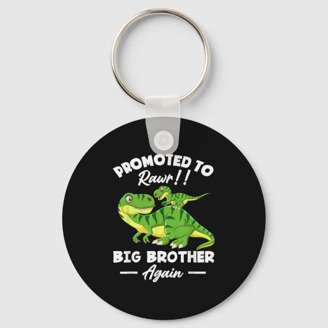 Chaveiro Promoted To Big Brother Again Dinosaur Lover Gift  (Frente)