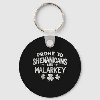 Chaveiro Prone To Shenanigans And Malarkey St Patricks Day 