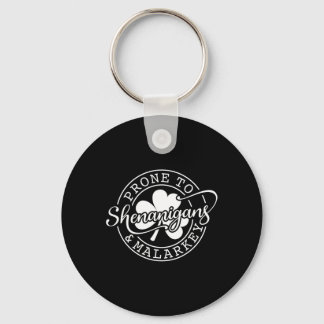 Chaveiro Prone To Shenanigans And Malarkey St Patricks Day 