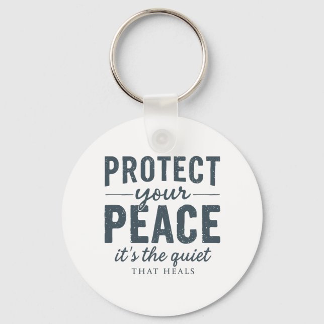 Chaveiro Protect Your Peace: Quiet Healing Typography (Frente)