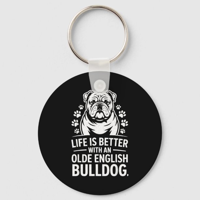 Chaveiro Proud Olde English Bulldog Life Is Better Dog Funn (Frente)