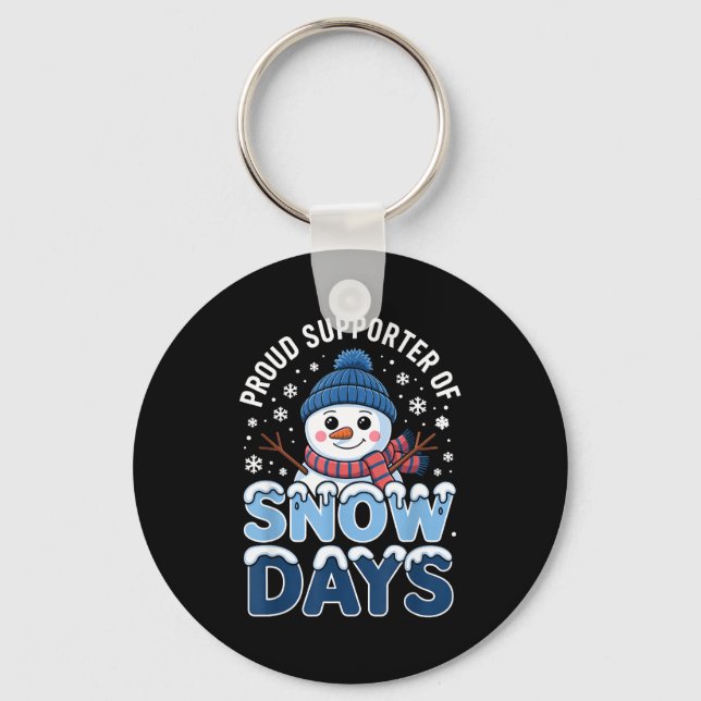 Chaveiro Proud Suprter Snow Days Snowman Winter Break Lover (Frente)