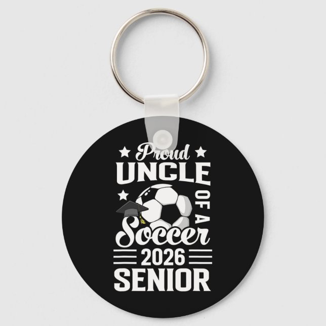 Chaveiro Proud Uncle Of A Soccer Senior 2026 Graduation  (Frente)