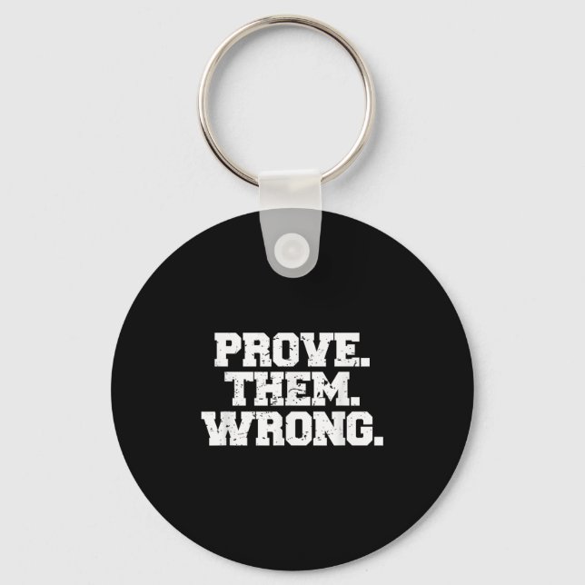 Chaveiro Prove Them Wrong Workout Training Motivation Logo  (Frente)