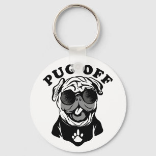 Chaveiro Pug Off   Humor Engraçado Para Pug Lovers