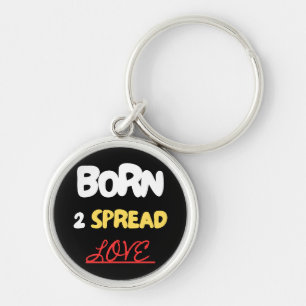Chaveiro Pulseira de Chave 'Nascido para Espalhar Amor'