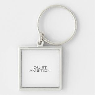 Chaveiro Pulseira de Metal com Gravura de Ambition Quiet