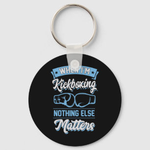 Chaveiro Quando eu estou kickboxing nada mais problemas