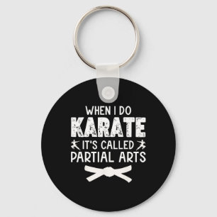 Chaveiro Quando Eu Faço Karate É Chamado Artes Parciais 13 