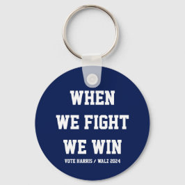 Chaveiro Quando Lutamos, Ganhamos Harris Walz
