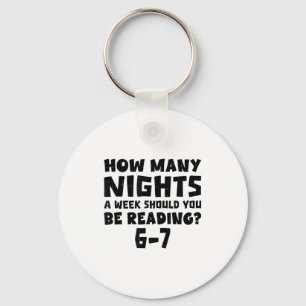 Chaveiro Quantas Noites Por Semana Você Deve Ler 6-7 B
