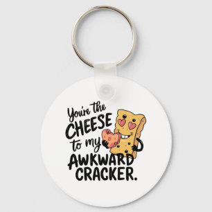 Chaveiro Queijo para o meu awkward Namorados engraçado e