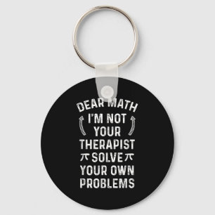Chaveiro Querida matemática, eu não sou seu terraço, resolv