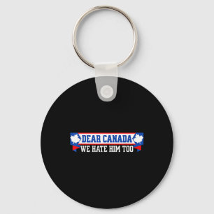Chaveiro Querido Canadá, Nós O Odiamos Também 1