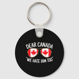 Chaveiro Querido Canadá Nós Também O Odiamos Trump Protesto