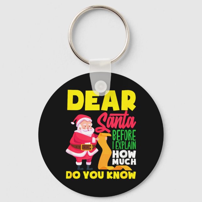 Chaveiro Querido Papai Noel Antes de Explicar Quanto Você S (Frente)