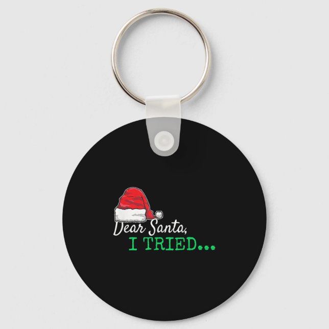 Chaveiro Querido Papai Noel Eu Tentei o Natal  (Frente)