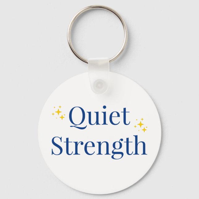 Chaveiro Quiet Strength (Frente)