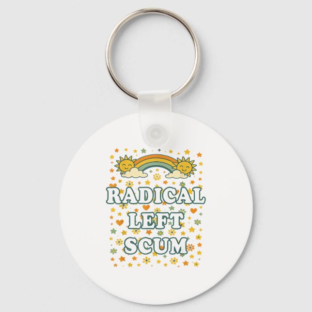 Chaveiro Radical Left S Funny Sarcastic Quote  (Frente)