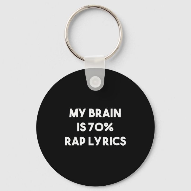 Chaveiro Rap Music Gift Funny Rapper Joke Brain Is 70% Rap  (Frente)