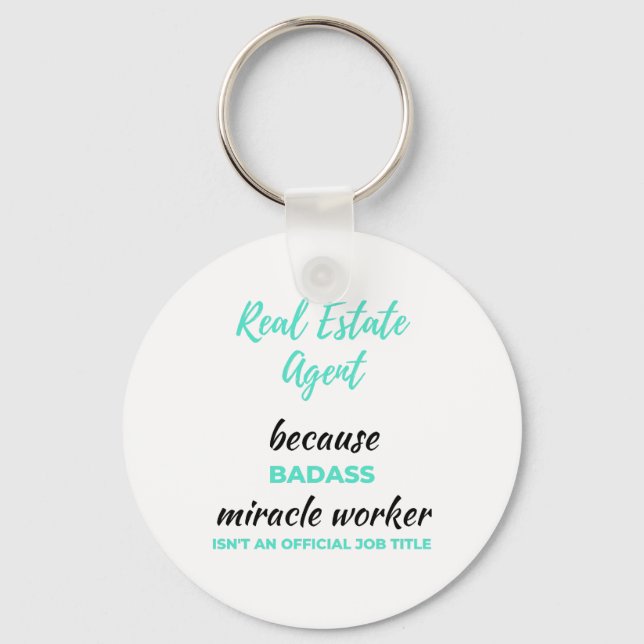 Chaveiro Real Estate Agent Because Badass Miracle Worker 2 (Frente)