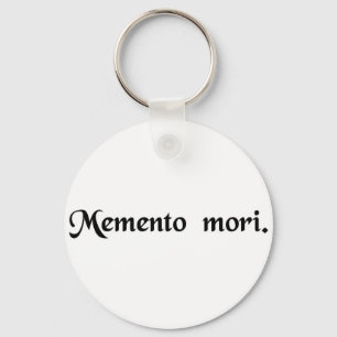Chaveiro Recorde que você deve morrer