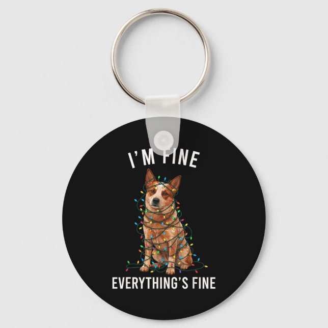 Chaveiro Red Heeler Christmas I'm Fine Everything Is Fine  (Frente)