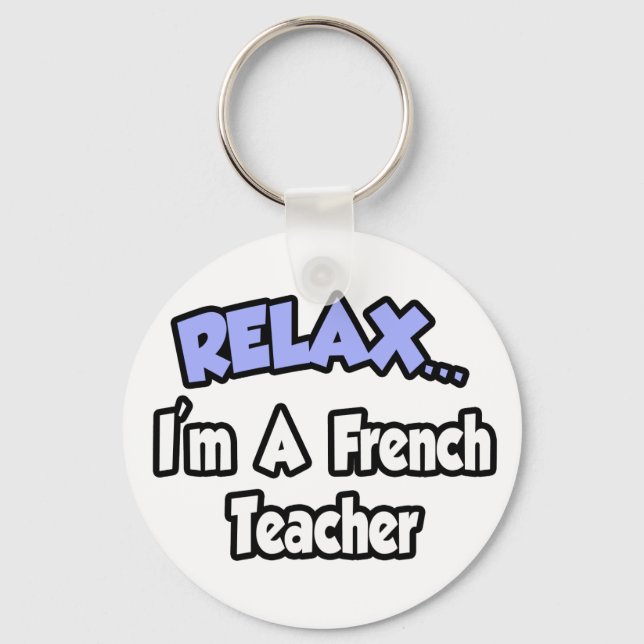 Chaveiro Relaxe... sou professor francês (Frente)