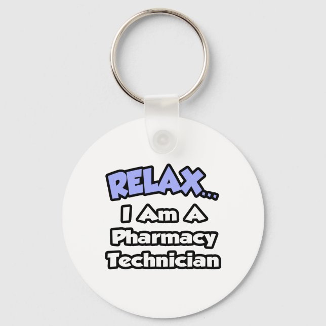 Chaveiro Relaxe. Sou um técnico de farmácia (Frente)