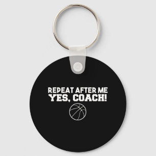 Chaveiro Repetir Depois de Mim Sim Treinador Basquete