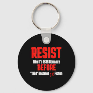 Chaveiro Resista Como Se Fosse 1938 Antes de Orwell 1984 Se