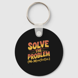 Chaveiro Resolva O Problema 67 Professor De Matemática Mate
