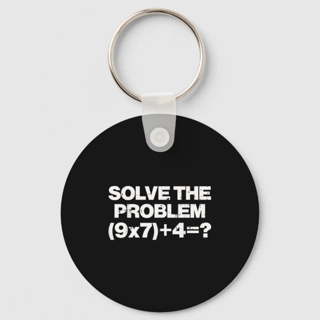 Chaveiro Resolva O Problema Matemática 67 Meme 6 7 Fantasia (Frente)