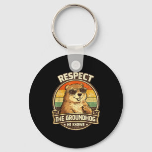 Chaveiro Respeite O Groundhog Ele Sabe – Funny Groundhog D