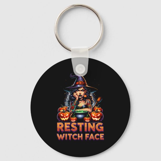 Chaveiro Resting Witch Face Funny Sarcastic Halloween Rude  (Frente)