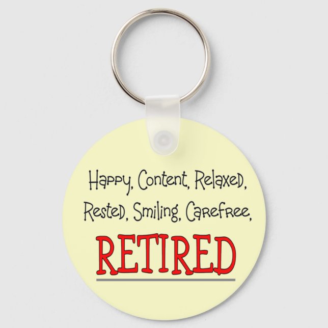 Chaveiro "RETIRED- Happy, Carefree, Relaxe"... Engraçado (Frente)