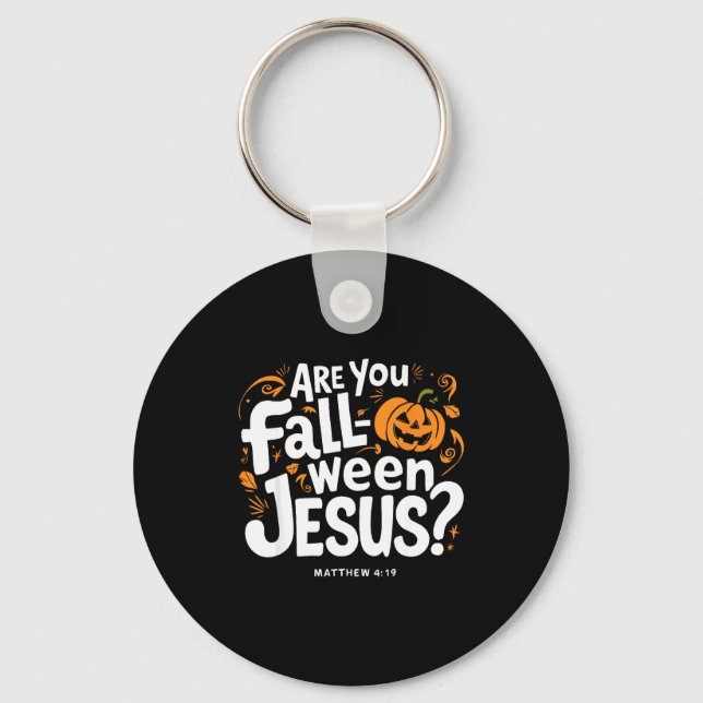 Chaveiro Retro Fall Religious Bible Matthew Are You Fall-o- (Frente)