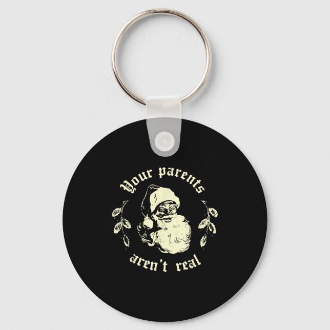 Chaveiro Retro Your Parents Aren't Real Santa Funny Christm (Frente)