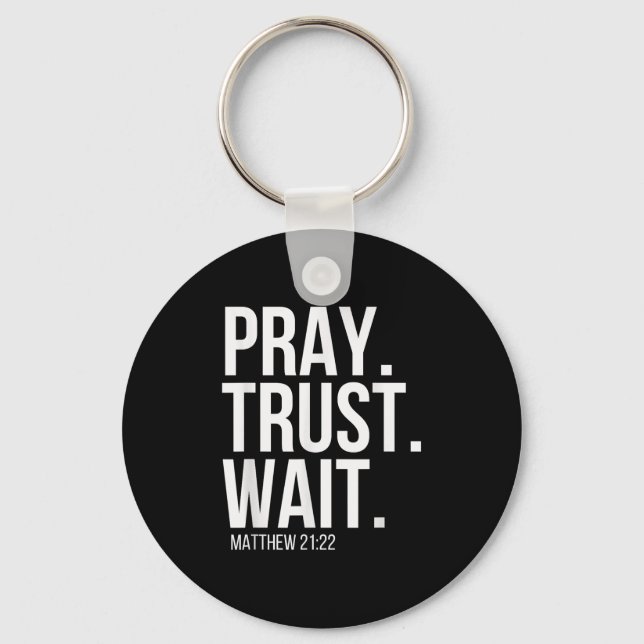 Chaveiro Rezar. Confiar. Esperar. Versículo Religioso Crist (Frente)