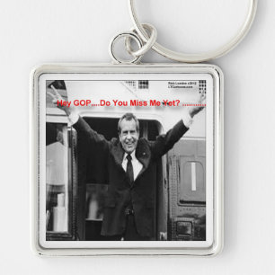 Chaveiro Richard Nixon "Já Sentem Minha Falta?" Presentes e
