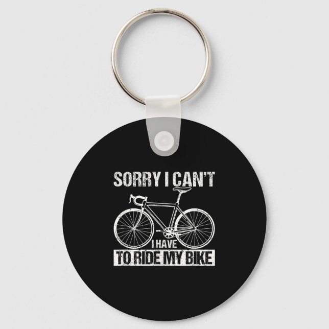 Chaveiro Rider Funny Cycling Sorry I Can't I Have To Ride M (Frente)