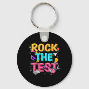 Chaveiro Rock The Test Motivational Testing Day For Teacher